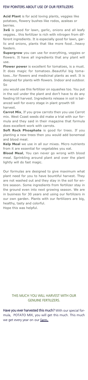  FEW POINTERS ABOUT USE OF OUR FERTILIZERS  Acid Plant is for a